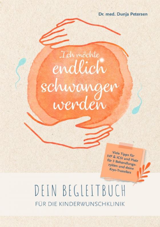 Cover-Bild Kinderwunschbücher / Ich möchte endlich schwanger werden.