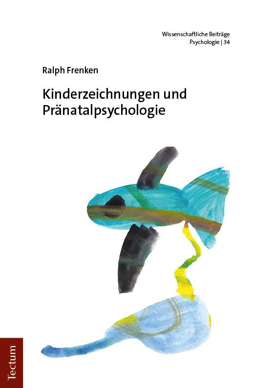 Cover-Bild Kinderzeichnungen und Pränatalpsychologie