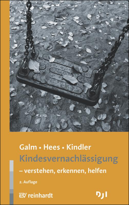 Cover-Bild Kindesvernachlässigung – verstehen, erkennen, helfen