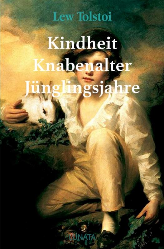 Cover-Bild Kindheit, Knabenalter, Jünglingsjahre