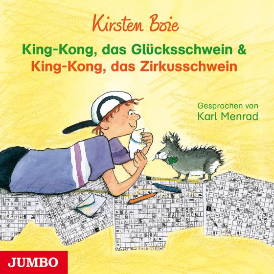 Cover-Bild King-Kong, das Glücksschwein & King-Kong, das Zirkusschwein