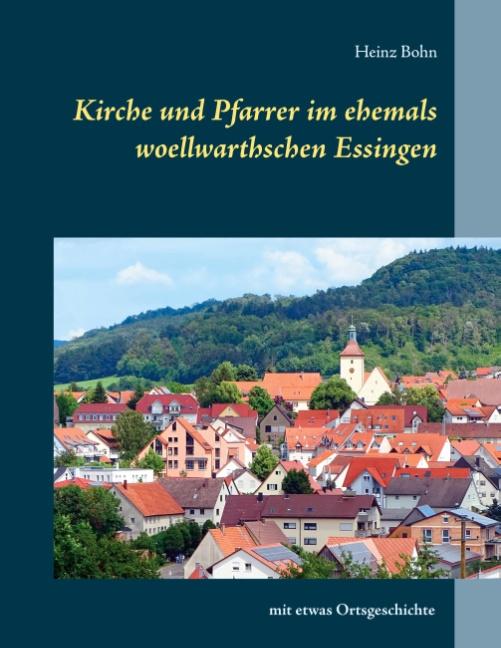 Cover-Bild Kirche und Pfarrer im ehemals woellwarthschen Essingen