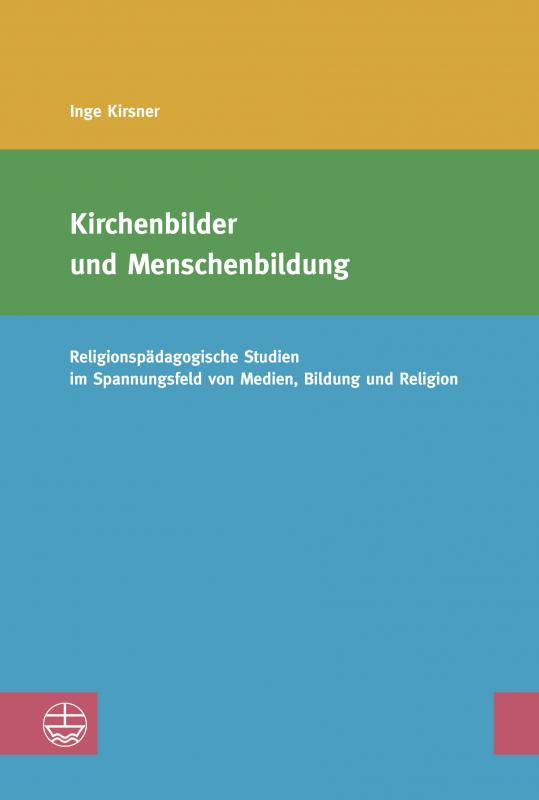 Cover-Bild Kirchenbilder und Menschenbildung