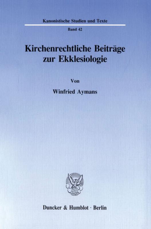 Cover-Bild Kirchenrechtliche Beiträge zur Ekklesiologie.