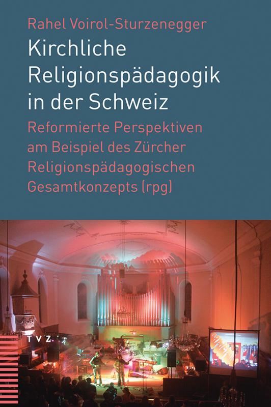 Cover-Bild Kirchliche Religionspädagogik in der Schweiz
