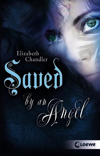 Cover-Bild Kissed by an Angel – Saved by an Angel