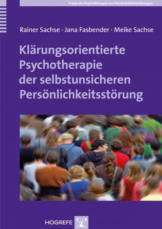 Cover-Bild Klärungsorientierte Psychotherapie der selbstunsicheren Persönlichkeitsstörung