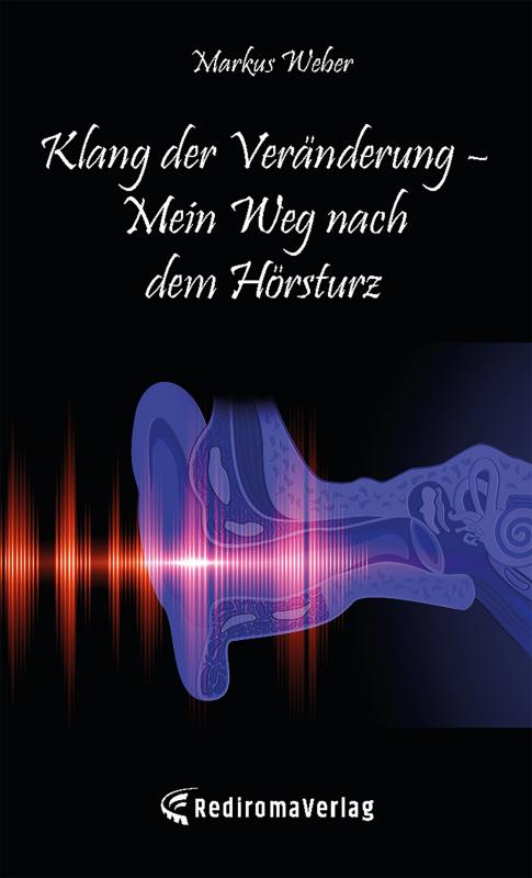 Cover-Bild Klang der Veränderung – Mein Weg nach dem Hörsturz