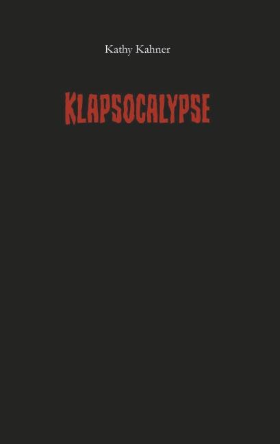 Cover-Bild Klapsocalypse