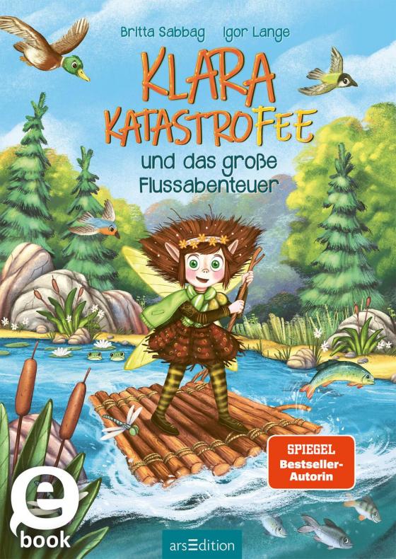 Cover-Bild Klara Katastrofee und das große Flussabenteuer (Klara Katastrofee 3)