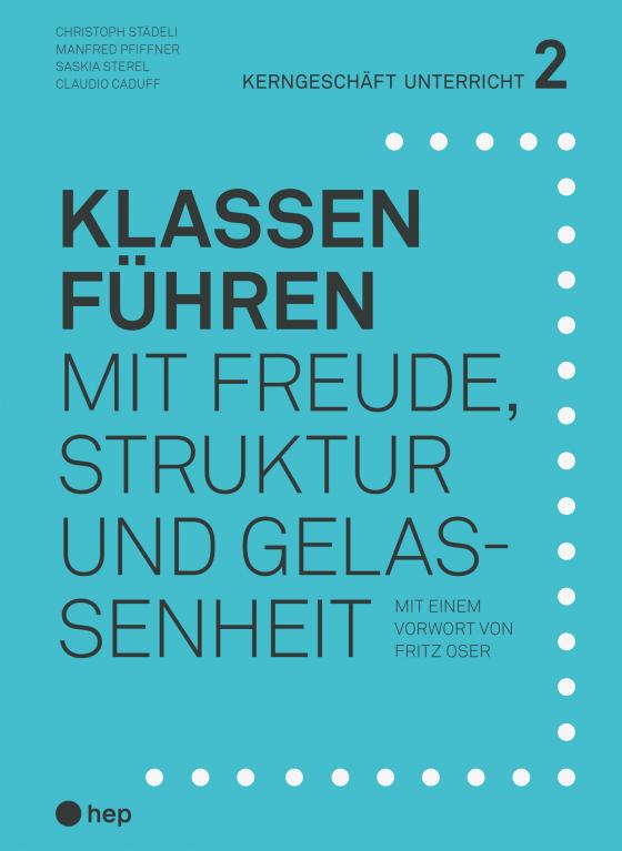 Cover-Bild Klassen führen (Print inkl. E-Book Edubase, Neuauflage)