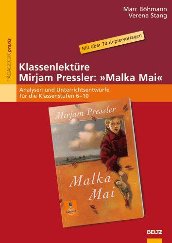 Cover-Bild Klassenlektüre Mirjam Pressler: »Malka Mai«