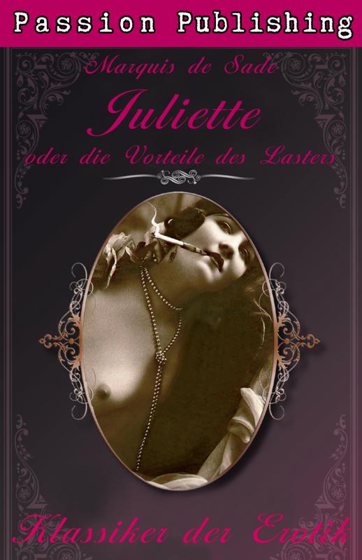 Cover-Bild Klassiker der Erotik 16: Juliette oder Die Vorliebe des Lasters