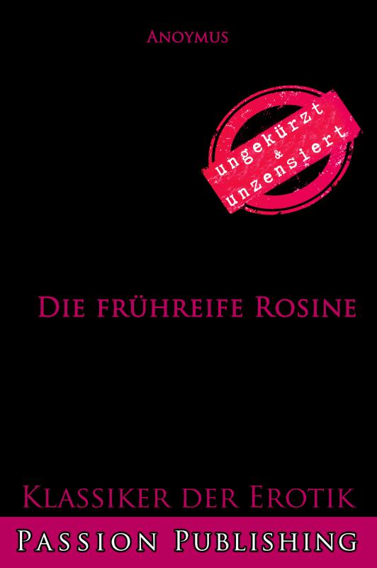 Cover-Bild Klassiker der Erotik 79: Die frühreife Rosine