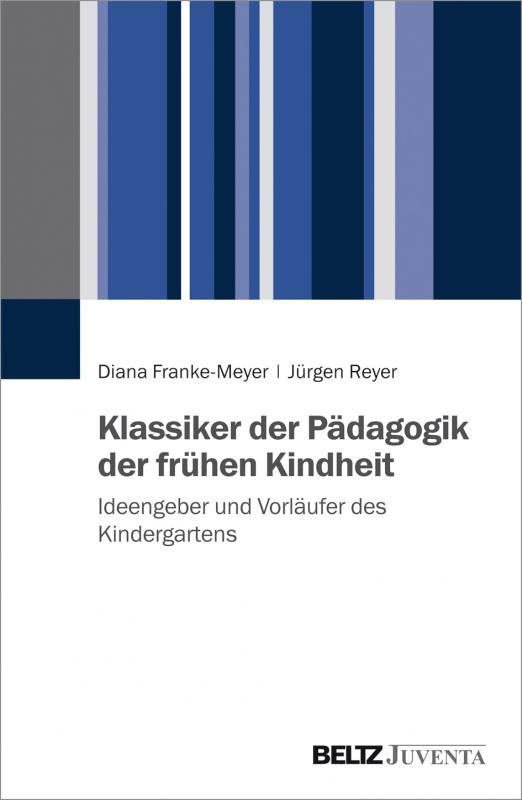 Cover-Bild Klassiker der Pädagogik der frühen Kindheit