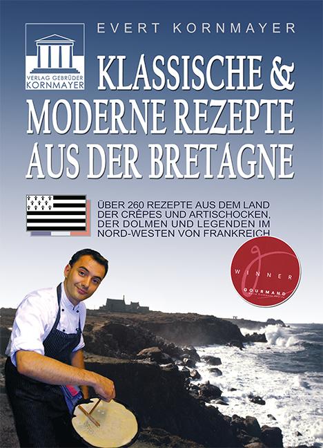 Cover-Bild Klassische & moderne Rezepte aus der Bretagne