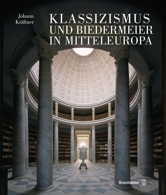 Cover-Bild Klassizismus und Biedermeier in Mitteleuropa