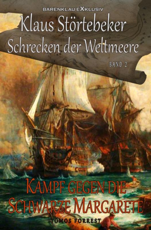 Cover-Bild Klaus Störtebeker – Der Schrecken der Weltmeere Band 2: Kampf gegen die Schwarze Margarete