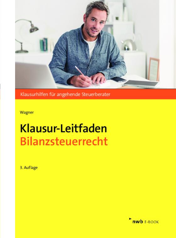 Cover-Bild Klausur-Leitfaden Bilanzsteuerrecht