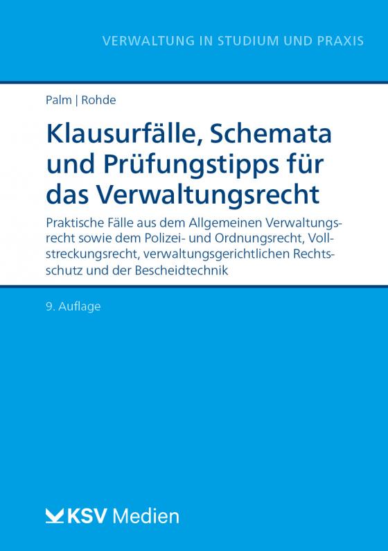 Cover-Bild Klausurfälle, Schemata und Prüfungstipps für das Verwaltungsrecht