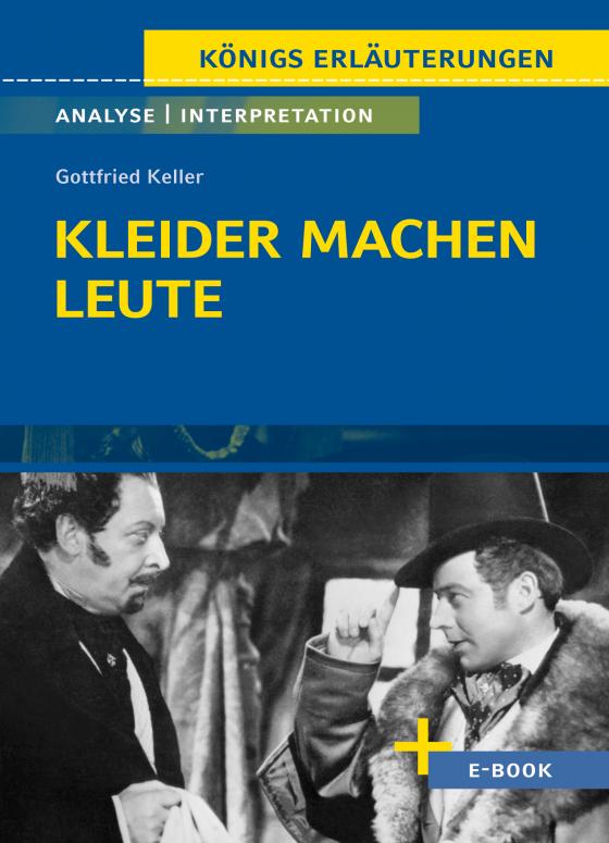 Cover-Bild Kleider machen Leute von Gottfried Keller- Textanalyse und Interpretation