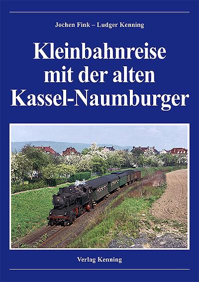 Cover-Bild Kleinbahnreise mit der alten Kassel-Naumburger