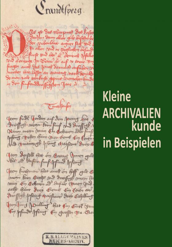 Cover-Bild Kleine Archivalienkunde in Beispielen