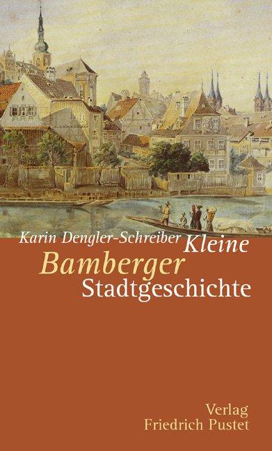 Cover-Bild Kleine Bamberger Stadtgeschichte