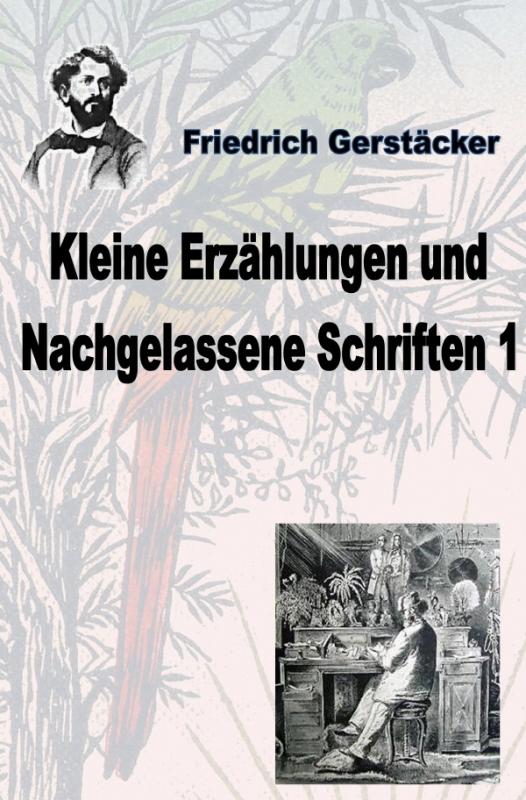 Cover-Bild Kleine Erzählungen und Nachgelassene Schriften 1