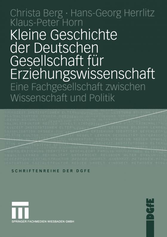 Cover-Bild Kleine Geschichte der Deutschen Gesellschaft für Erziehungswissenschaft