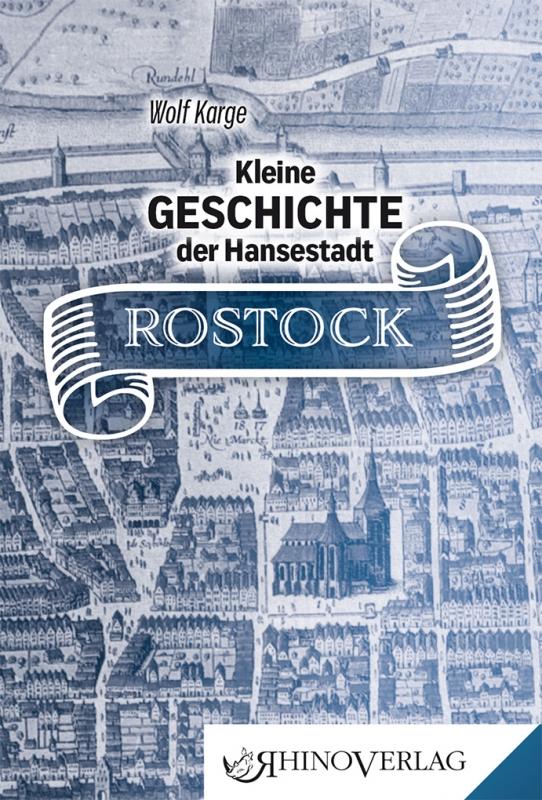 Cover-Bild Kleine Geschichte der Hansestadt Rostock