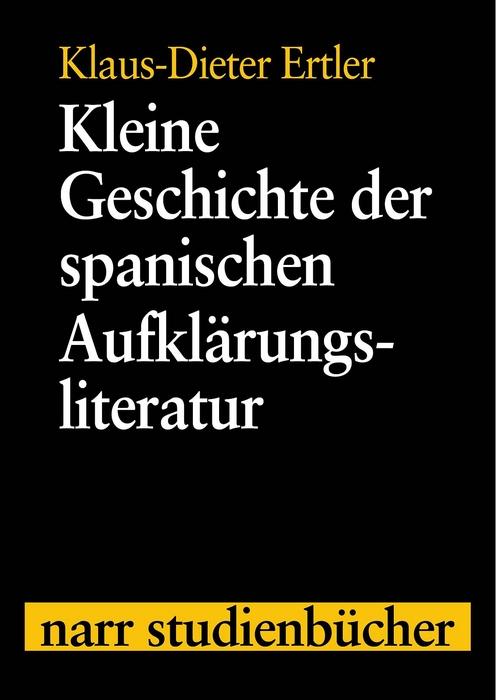 Cover-Bild Kleine Geschichte der spanischen Aufklärungsliteratur