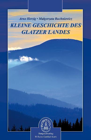 Cover-Bild Kleine Geschichte des Glatzer Landes