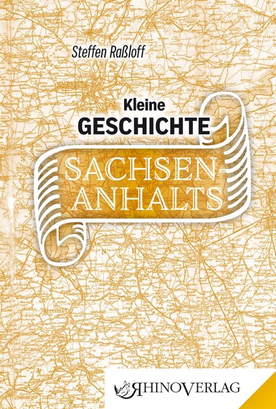 Cover-Bild Kleine Geschichte Sachsen-Anhalts