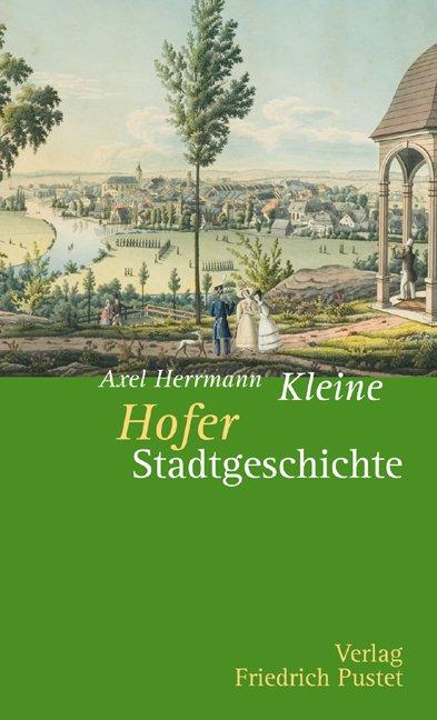 Cover-Bild Kleine Hofer Stadtgeschichte