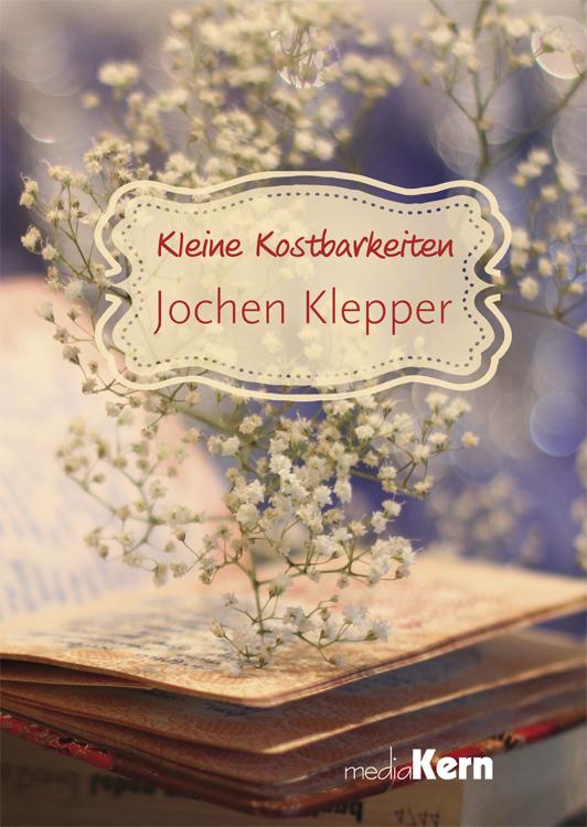 Cover-Bild Kleine Kostbarkeiten - Jochen Klepper