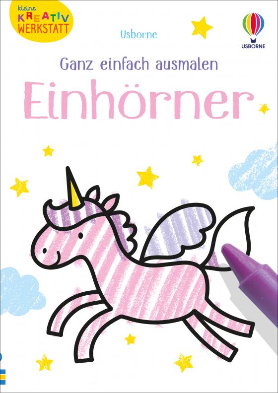 Cover-Bild Kleine Kreativ-Werkstatt – Ganz einfach ausmalen: Einhörner