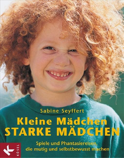 Cover-Bild Kleine Mädchen, starke Mädchen