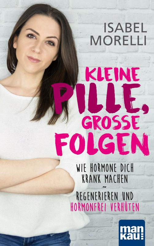 Cover-Bild Kleine Pille, große Folgen