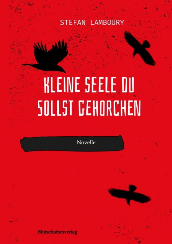 Cover-Bild Kleine Seele du sollst gehorchen