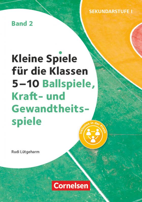 Cover-Bild Kleine Spiele für die Klassen 5-10 - Band 2