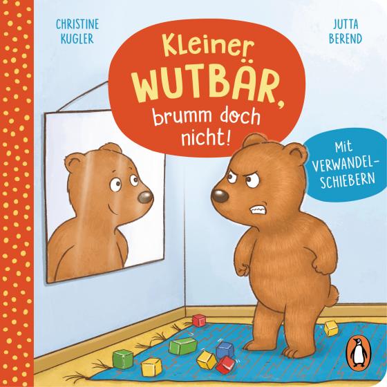 Cover-Bild Kleiner Wutbär, brumm doch nicht!