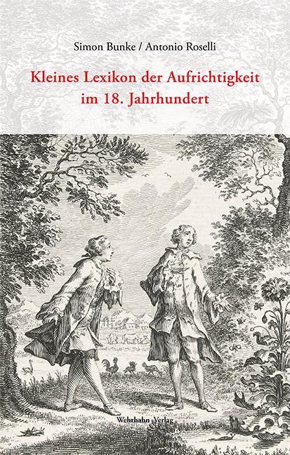 Cover-Bild Kleines Lexikon der Aufrichtigkeit 1650–1800