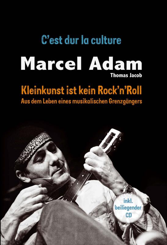 Cover-Bild Kleinkunst ist kein Rock'n'Roll - C'est dur la culture - mit CD