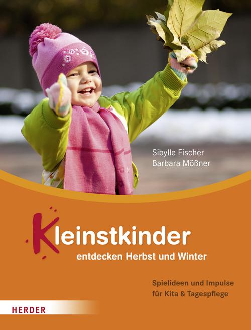 Cover-Bild Kleinstkinder entdecken Herbst und Winter