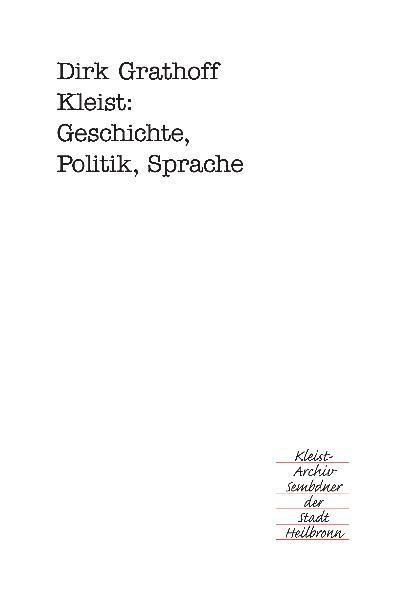 Cover-Bild Kleist: Geschichte, Politik, Sprache