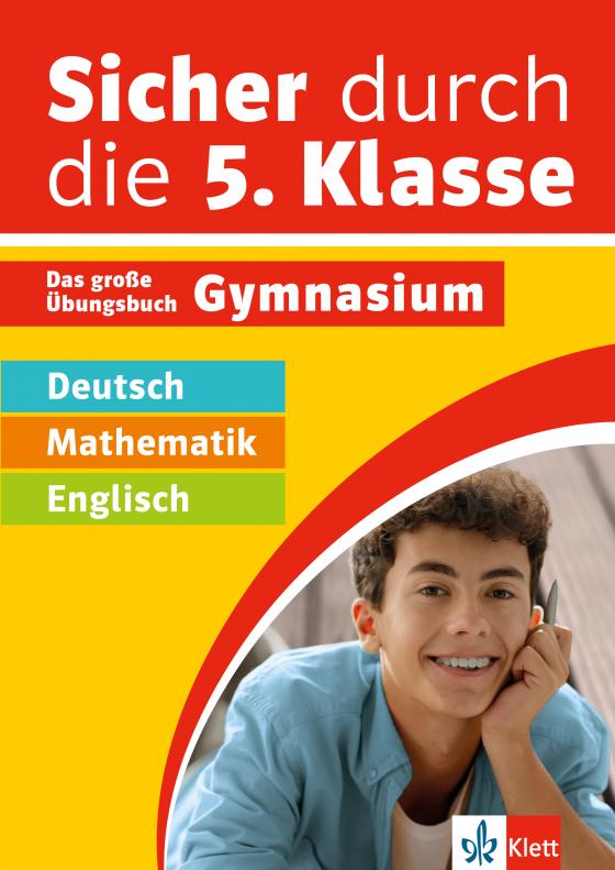 Cover-Bild Klett Sicher durch die 5. Klasse - Deutsch, Mathematik, Englisch