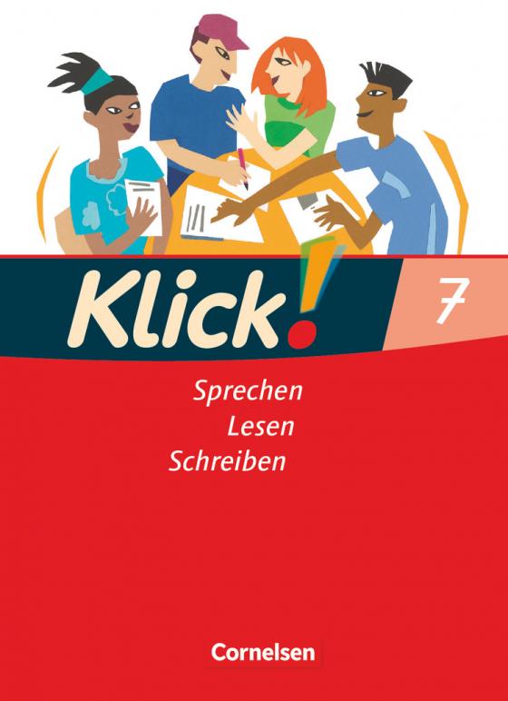 Cover-Bild Klick! Deutsch - Ausgabe 2007 - 7. Schuljahr