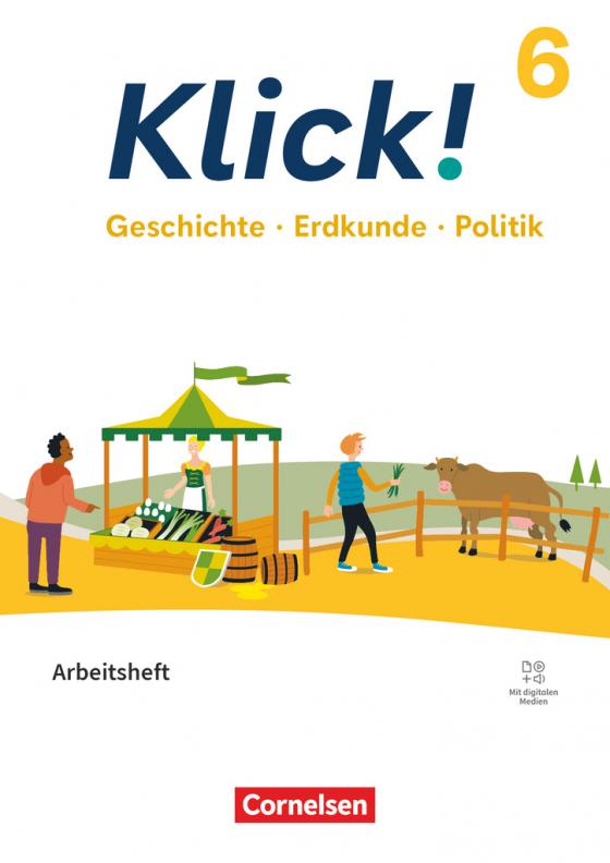 Cover-Bild Klick! - Fächerübergreifendes Lehrwerk für Lernende mit Förderbedarf - Geschichte, Erdkunde, Politik - Fachhefte für alle Bundesländer - Ausgabe ab 2024 - 6. Schuljahr