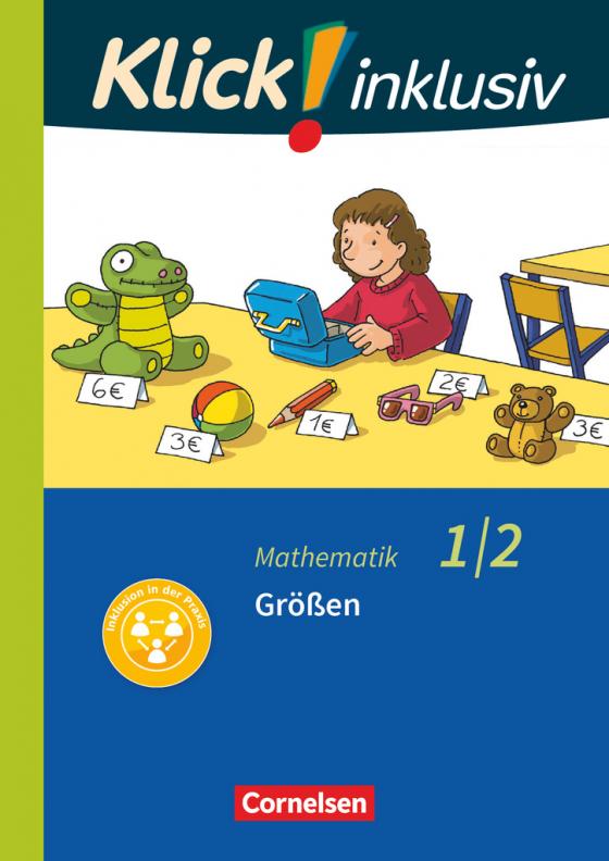 Cover-Bild Klick! inklusiv - Mathematik, Grundschule / Förderschule - Themenhefte für Lernende mit Förderbedarf - 1./2. Schuljahr